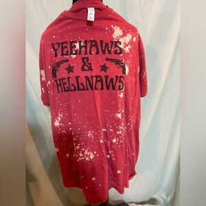 Light Red Graphic Tee “Hell Naws and Yee Haws” xL